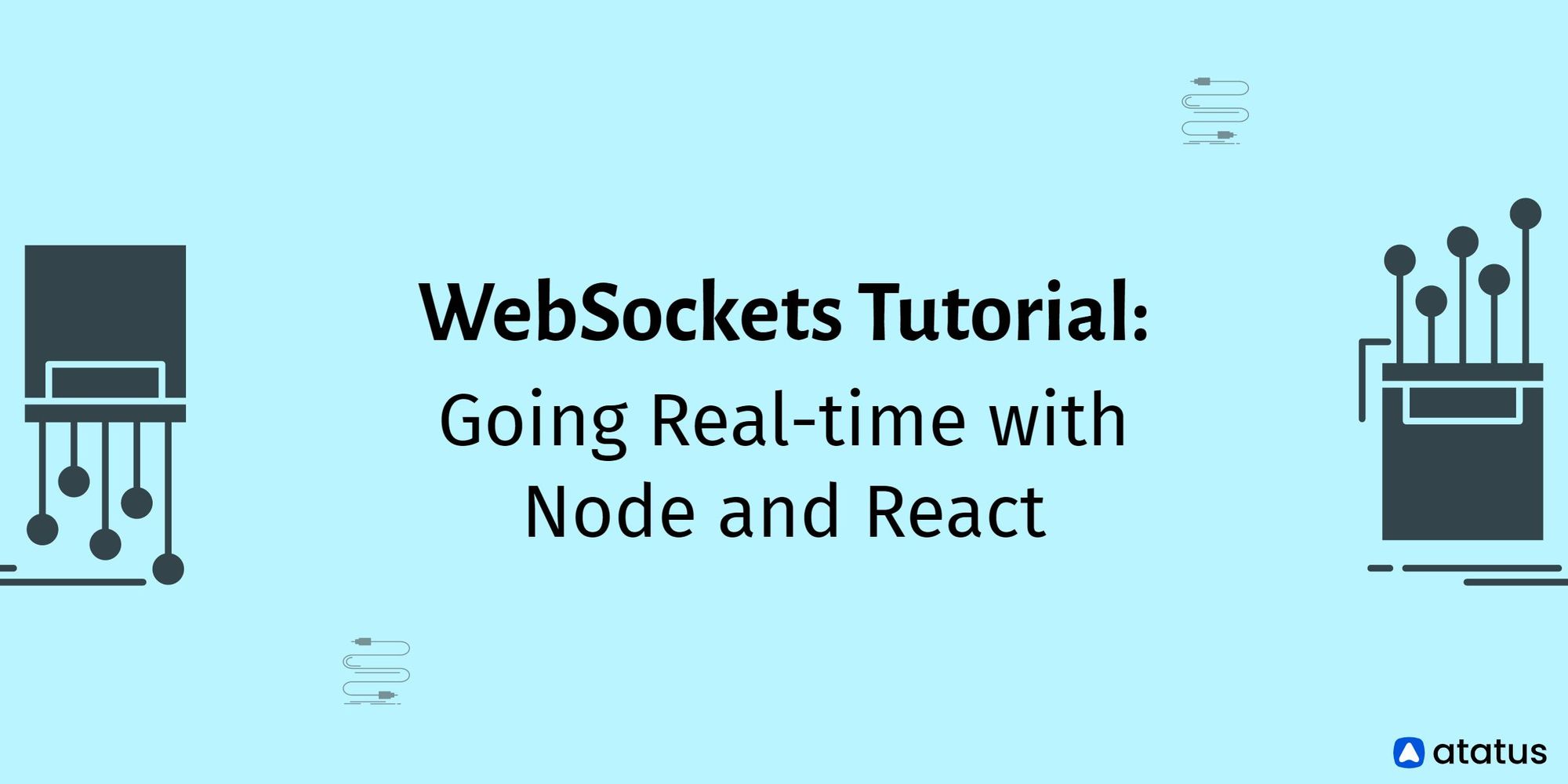 WebSockets Tutorial: Going Real-time and React