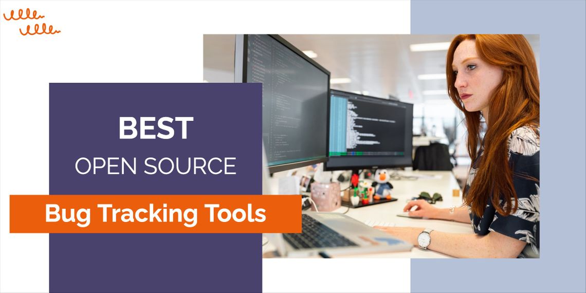 which-open-source-bug-tracking-tools-would-be-best-for-you