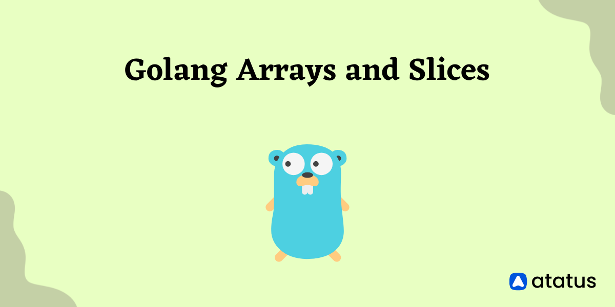 golang-slices-and-arrays