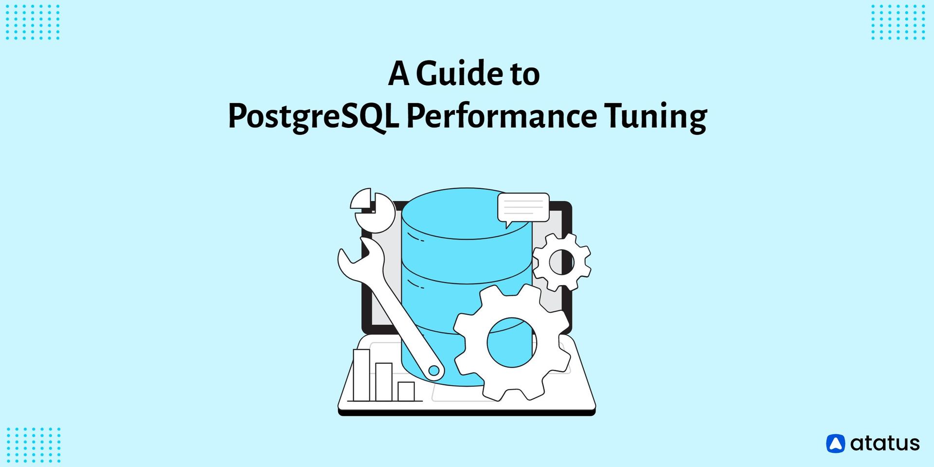 a-guide-to-postgresql-performance-tuning