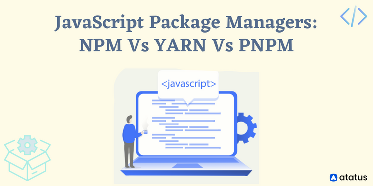 Everything You Wanted To Know About Yarn Package Manager