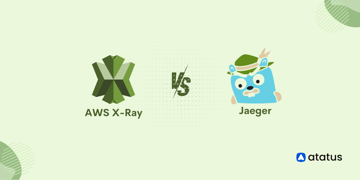 AWS X-Ray vs Jaeger - Choosing the Right Distributed Tracing Tool