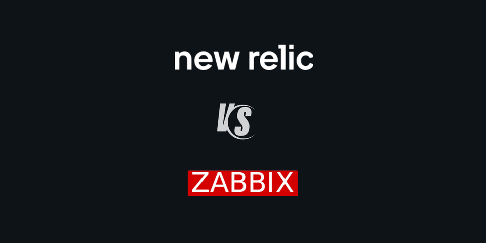 New Relic vs Zabbix - Which Monitoring Tool to Choose? [2025 Guide]