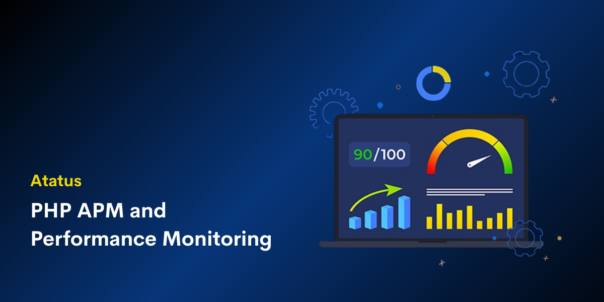 PHP Performance Monitoring with Atatus PHP APM