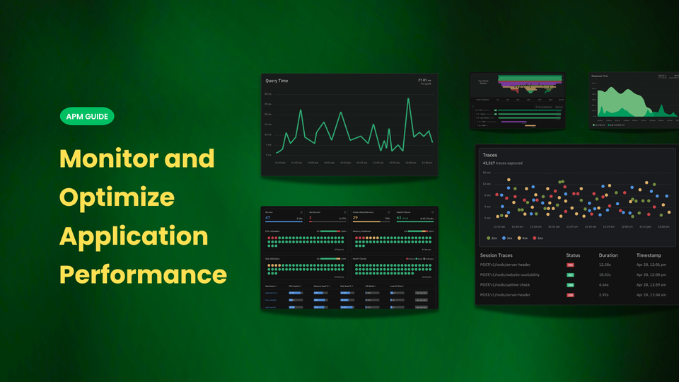 Application Performance Monitoring (APM) Guide: Monitor and Optimize Application Performance