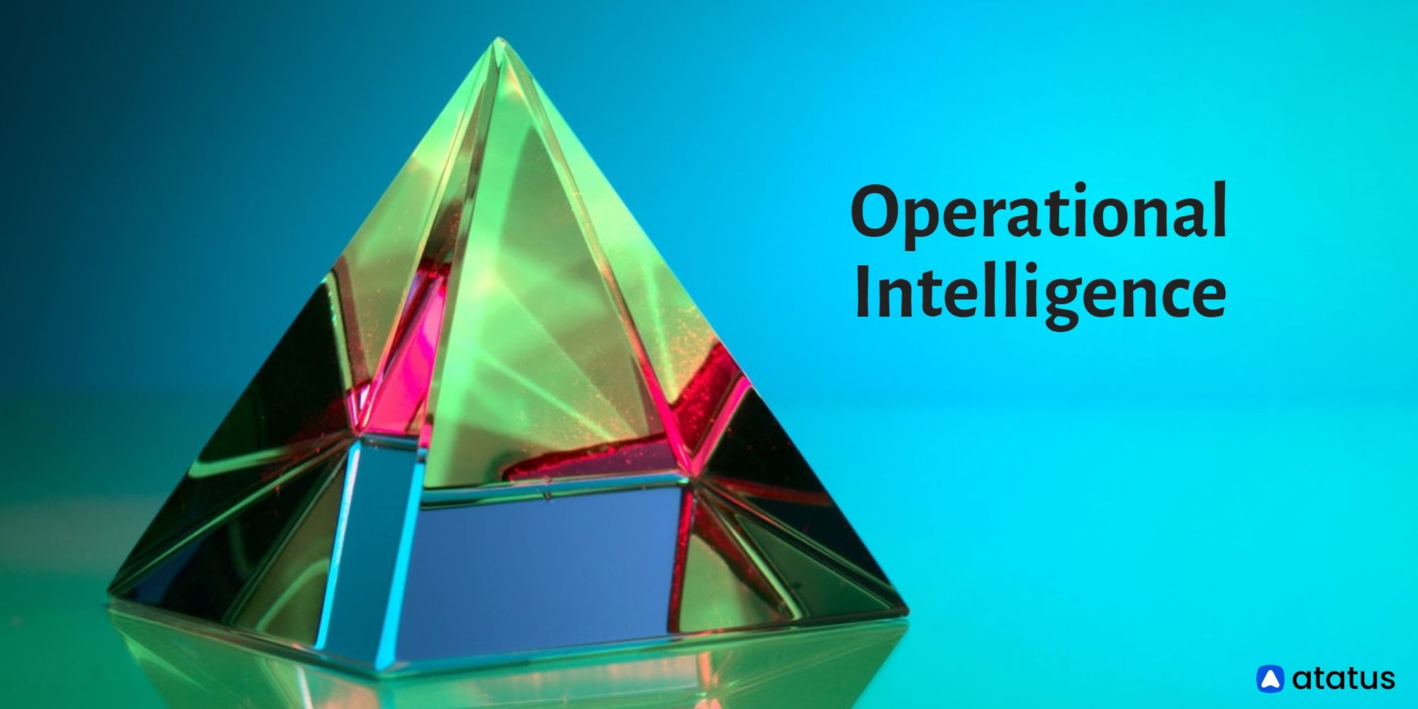 operational-intelligence-definition-features-benefits